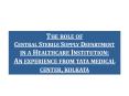 The role of CSSD in a healthcare institution: An experience from Tata Medical Center, Kolkata PowerPoint PPT Presentation
