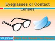 Eyeglasses-Contacts Which one Should You Choose