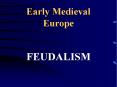 Early Medieval Europe PowerPoint PPT Presentation