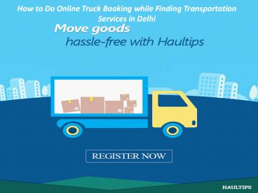 Best Truck Transportation Services for Your Needs