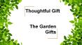 Thoughtful Gifts- The Garden Gifts PowerPoint PPT Presentation