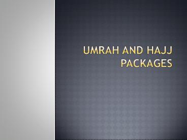 Hajj and Umrah Services 2016