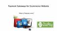 ZazPay - Payment Gateways for Ecommerce Website PowerPoint PPT Presentation