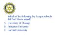 Which of the following Ivy League schools did Paul Harris attend? PowerPoint PPT Presentation