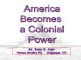 America Becomes A Colonial Power PowerPoint PPT Presentation
