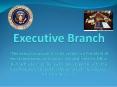 Executive Branch  PowerPoint PPT Presentation