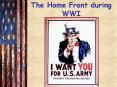 The Home Front during WWI PowerPoint PPT Presentation