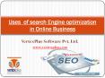 Uses  of search Engine optimization in Online Business PowerPoint PPT Presentation