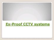 Ex-Proof CCTV Systems