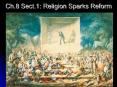 Ch.8 Sect.1: Religion Sparks Reform PowerPoint PPT Presentation