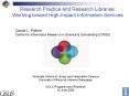 Research Practice and Research Libraries: Working toward High-Impact Information Services PowerPoint PPT Presentation