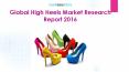 Global High Heels Market Research Report 2016 PowerPoint PPT Presentation