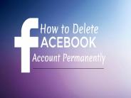 How To Delete Facebook Account Permanently