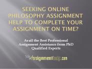 Get Online Philosophy Assignment Help on Myassignmenthelp.com