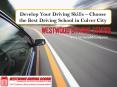 Choose Cluver City Driving School to Develop Driving Skill PowerPoint PPT Presentation