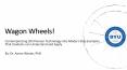 Wagon Wheels! PowerPoint PPT Presentation
