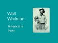 Walt Whitman PowerPoint PPT Presentation