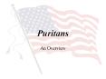 Puritans PowerPoint PPT Presentation