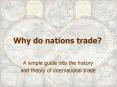 Why do nations trade? PowerPoint PPT Presentation