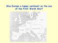 Was Europe a happy continent on the eve of the First World War? PowerPoint PPT Presentation