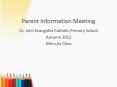 Parent Information Meeting PowerPoint PPT Presentation