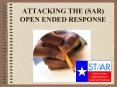 ATTACKING THE (SAR) OPEN ENDED RESPONSE PowerPoint PPT Presentation