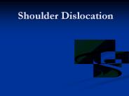 Shoulder Dislocation
