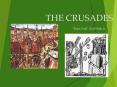 THE CRUSADES PowerPoint PPT Presentation