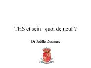 THS et sein : quoi de neuf ?