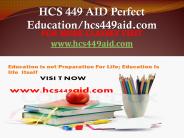 HCS 449 AID Perfect Education/hcs449aid.com