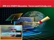 SPE 574 STUDY Education  Terms/spe574study.com