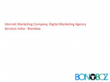Internet Marketing Company, Digital Marketing Agency Services India