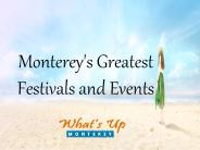 Monterey's Greatest Festivals and Events