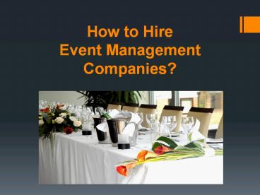 How to Hire Event Management Companies?