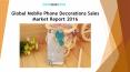 Global Mobile Phone Decorations Sales Market Report 2016 PowerPoint PPT Presentation