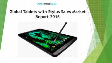 Global Tablets with Stylus Sales Market Report 2016