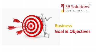 Business Goals & Objectives -39 solutions (1)