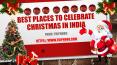 Best Places To Celebrate Christmas In India PowerPoint PPT Presentation