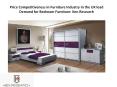 Price Competitiveness in Furniture Industry in the UK lead Demand for Bedroom Furniture: Ken Research PowerPoint PPT Presentation