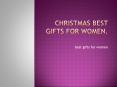 bestgiftsforwomen PowerPoint PPT Presentation