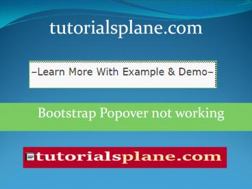 Bootstrap Popover not working | tutorialsplane.com