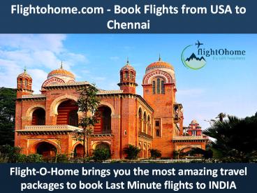 Flightohome.com - Book Flights from USA to Chennai