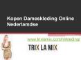 Kopen Dameskleding Online Nederlamdse - www.trixlamix.com PowerPoint PPT Presentation