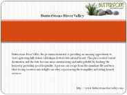 ButterStone River Valley