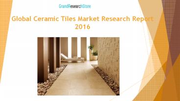 Global Ceramic Tiles Market Research Report 2016