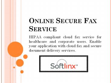 Secure cloud Fax Service| HIPAA compliant Fax Service
