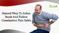Natural Ways To Soften Stools And Relieve Constipation Pain Safely PowerPoint PPT Presentation