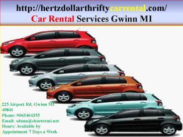 Hertz, Thrifty, Dollar Car Rental Gwinn MI (2)