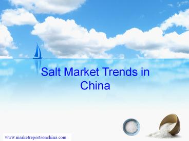 Salt Market Trends in China