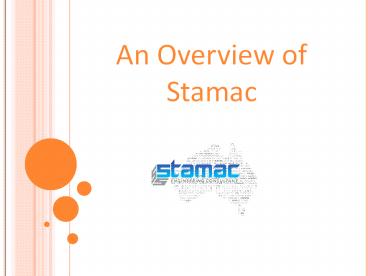 An Overview of  Stamac